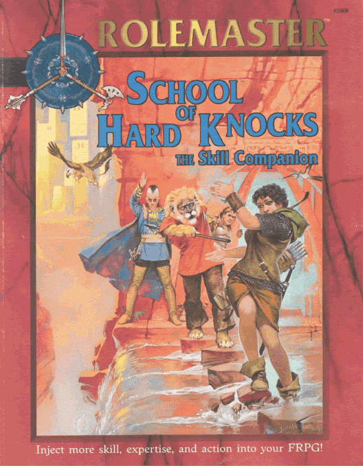 School of hard knocks the skill companion for Rolemaster Fantasy Role Playing cover
