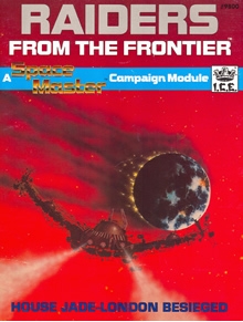 Raiders from the frontier adventure module for Spacemaster cover
