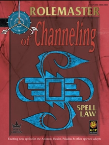 Spell Law of Channeling for Rolemaster Fantasy Role Playing